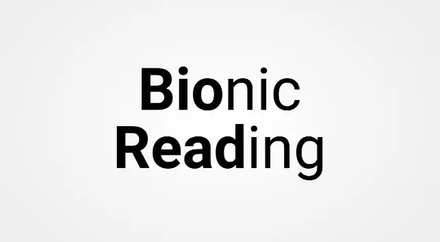 Bionic Reading 