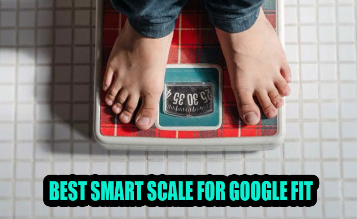 Smart Scale Google Fit