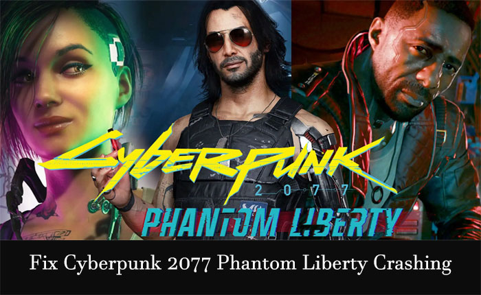 Cyberpunk 2077 Phantom Liberty Crashing