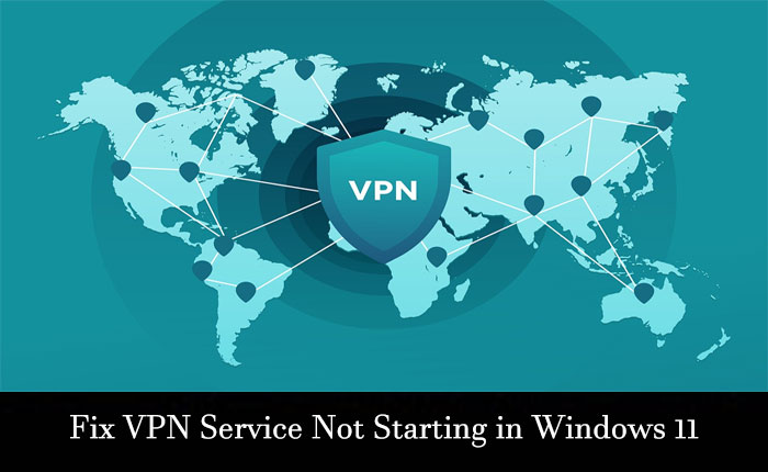 VPN Service Not Starting in Windows 11