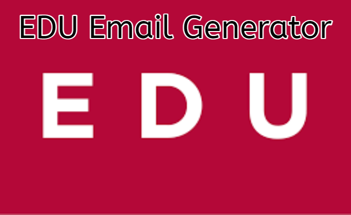 EDU Email Generator, EDU Email