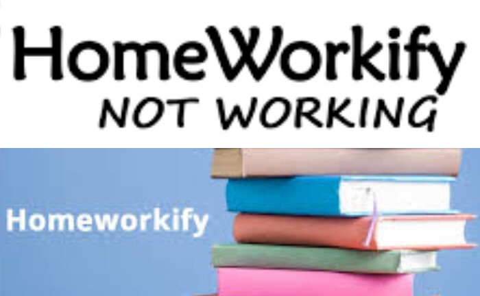 Homeworkify Not Working, Homeworkify App