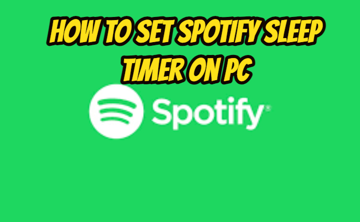 Spotify Sleep Timer On PC