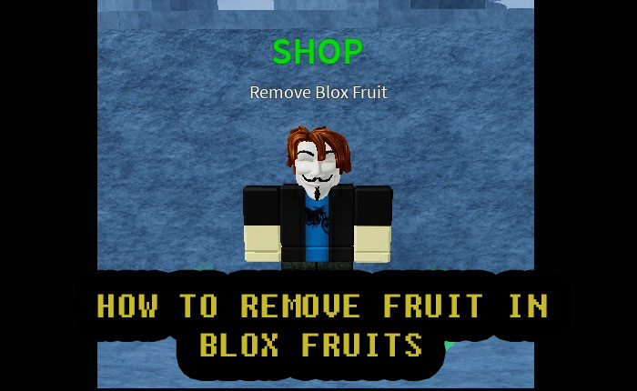 Remove Blox Fruit, Blox Fruits Wiki