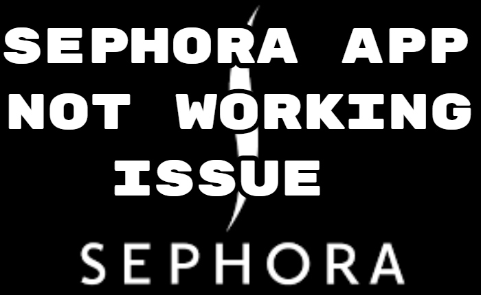 Sephora App Not Working, Sephora App