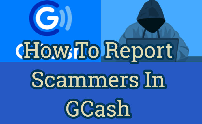 Report Scammers in GCash