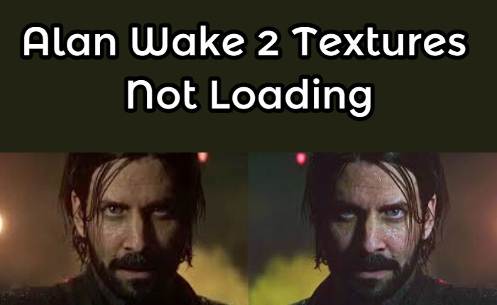 Alan Wake 2 Textures Not Loading, Alan Wake 2