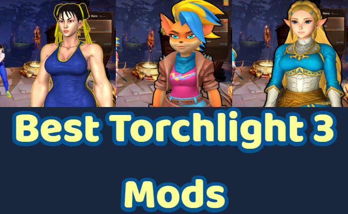 Best Torchlight 3 Mods
