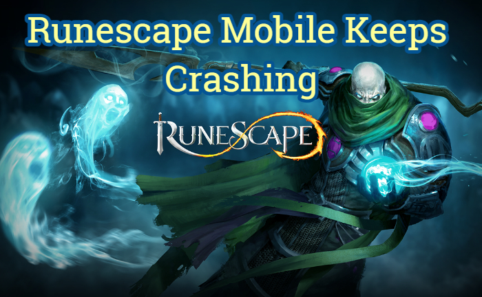 RuneScape Mobile Keeps Crashing