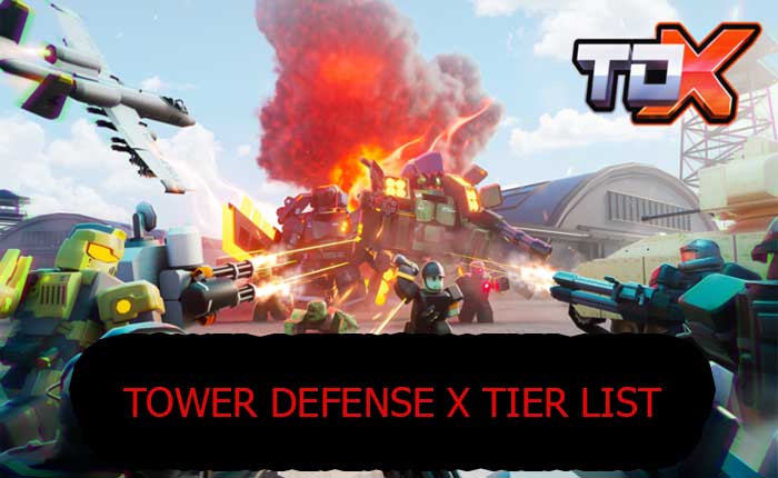 Tower Defense X Tier List