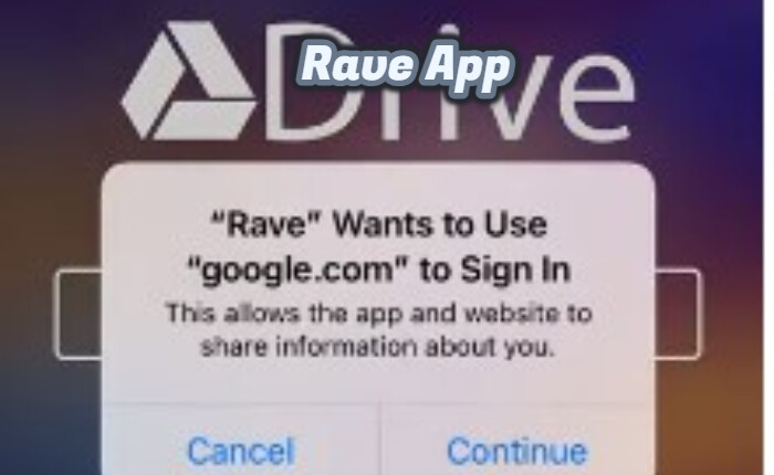 Google Drive Sign In Rave App
