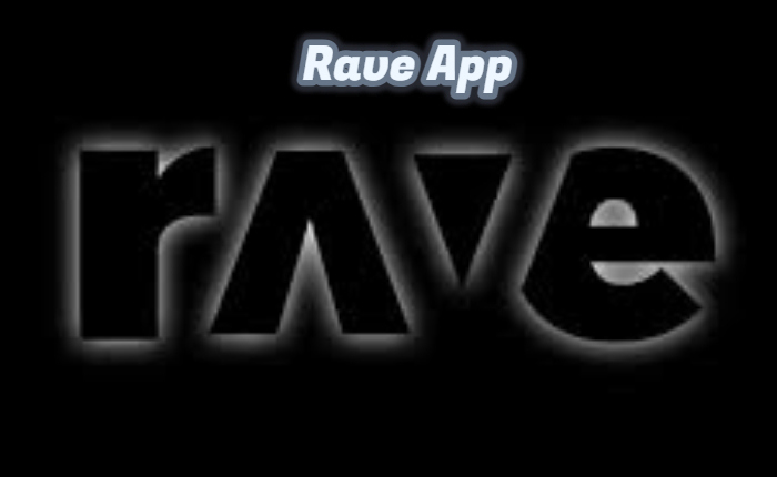 Rave App