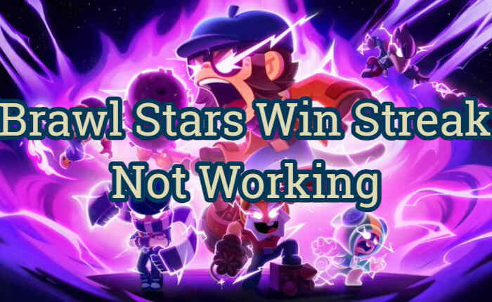 Brawl Stars Win Streak Not Working