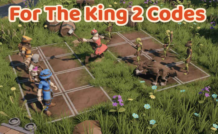For The King 2 Codes List