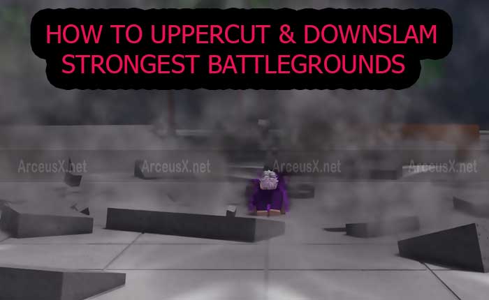 Strongest Battlegrounds Uppercut