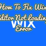 Wix Editor Not Loading