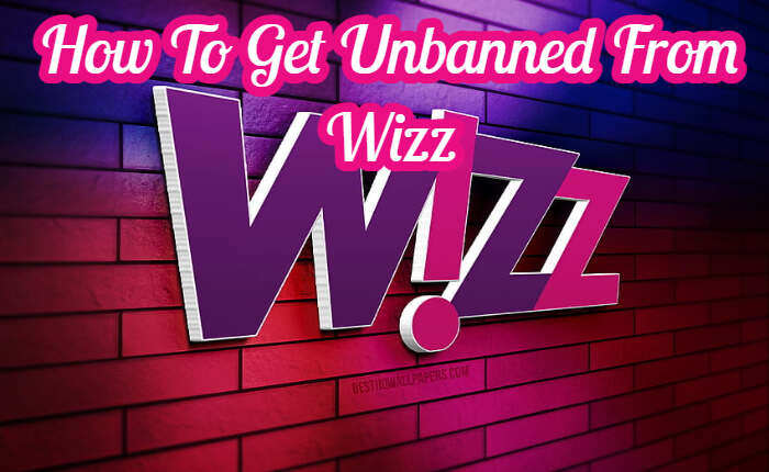 Get Unbanned From Wizz