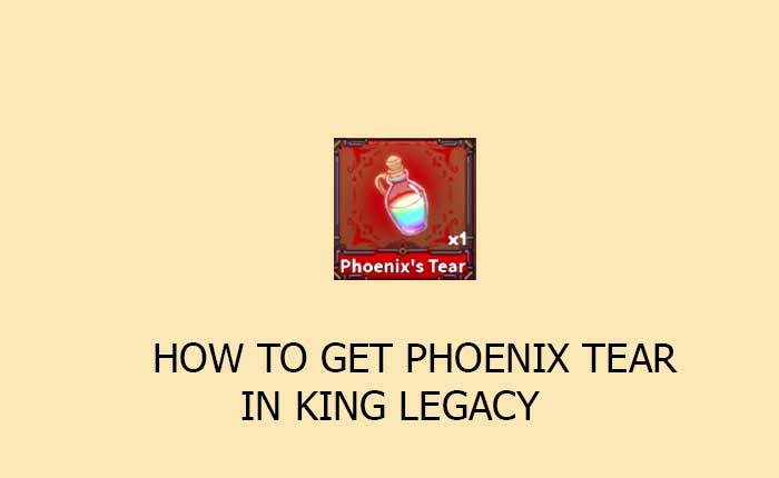 Phoenix Tear King Legacy