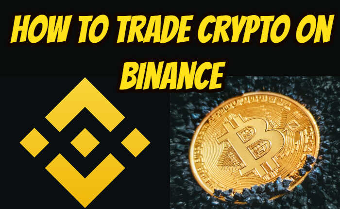 Trade Crypto On Binance