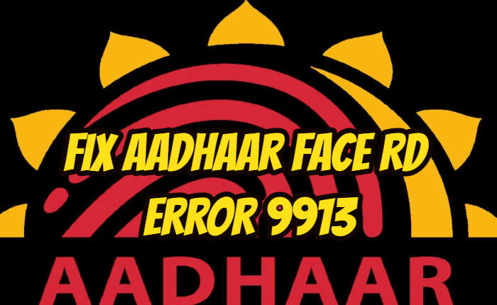 Aadhaar Face RD Error 9913