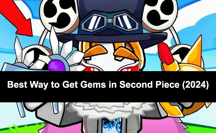 Best Way to Get Gems in Second Piece