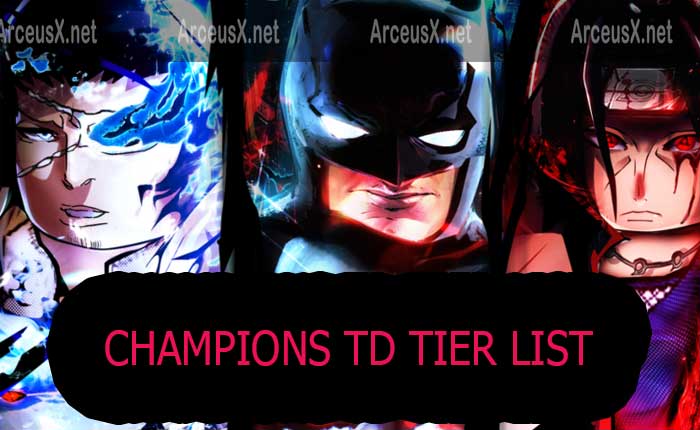 Champions TD Tier List