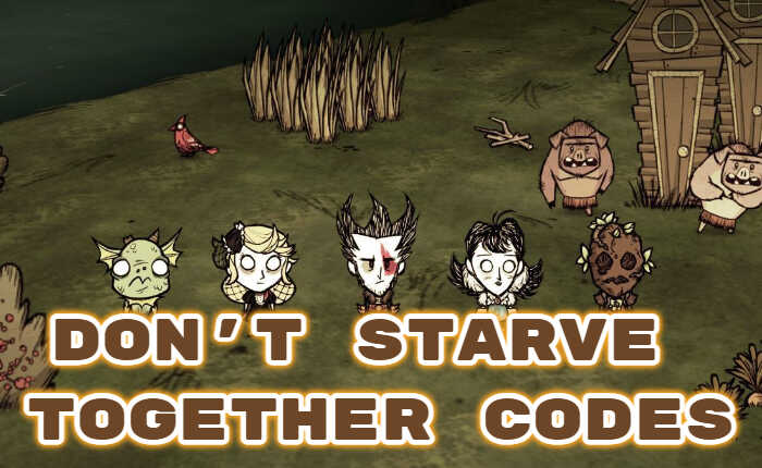 Don’t Starve Together Codes