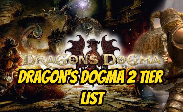 Dragon's Dogma 2 Tier List