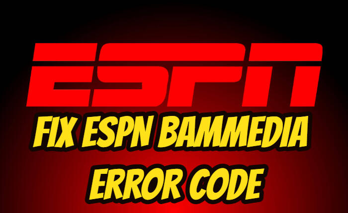 ESPN Bammedia Error Code