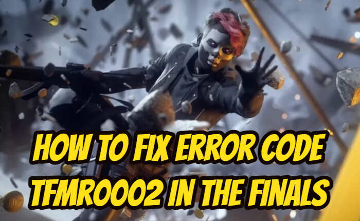 Error Code tfmr0002 in The Finals