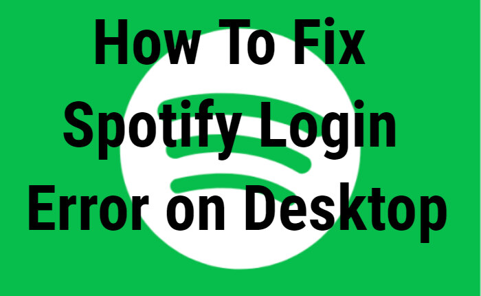 Spotify Login Error on Desktop
