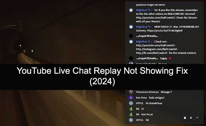 YouTube Live Chat Replay Not Showing