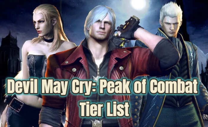 Devil May Cry Peak of Combat Tier List