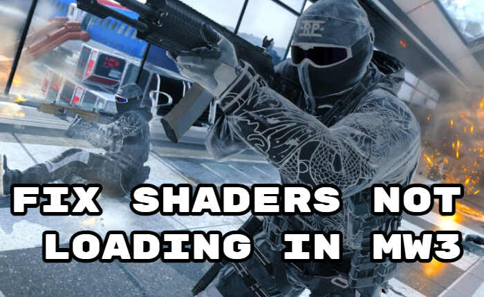 Shaders Not Loading In MW3