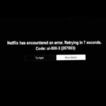 Netflix Has Encountered An Error Code UI-800-3