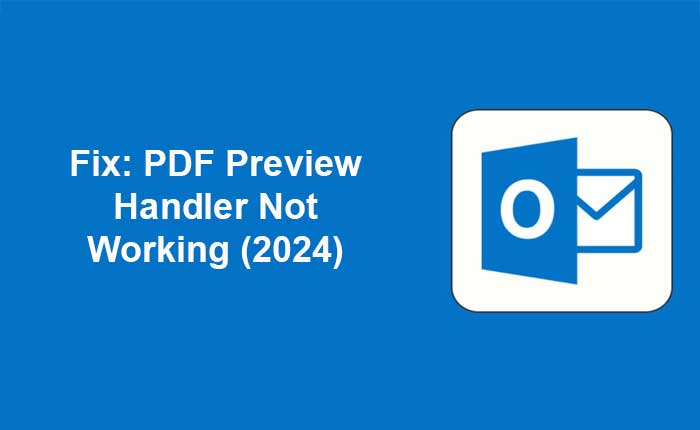 PDF Preview Handler Not Working