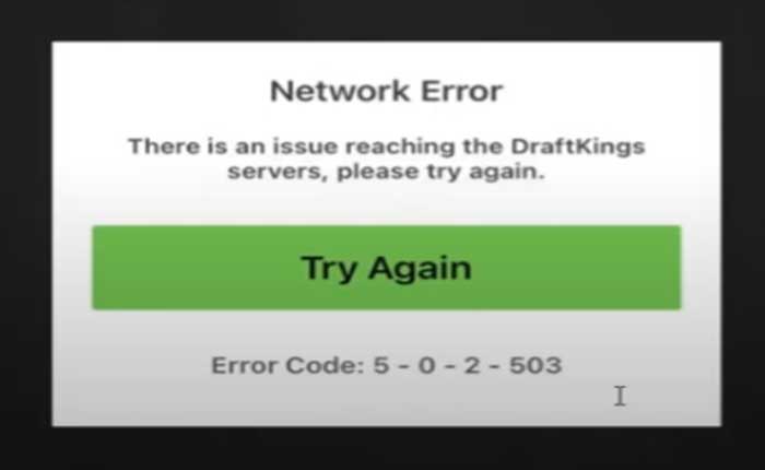 How To Fix Draftkings Error 5-0-2-503